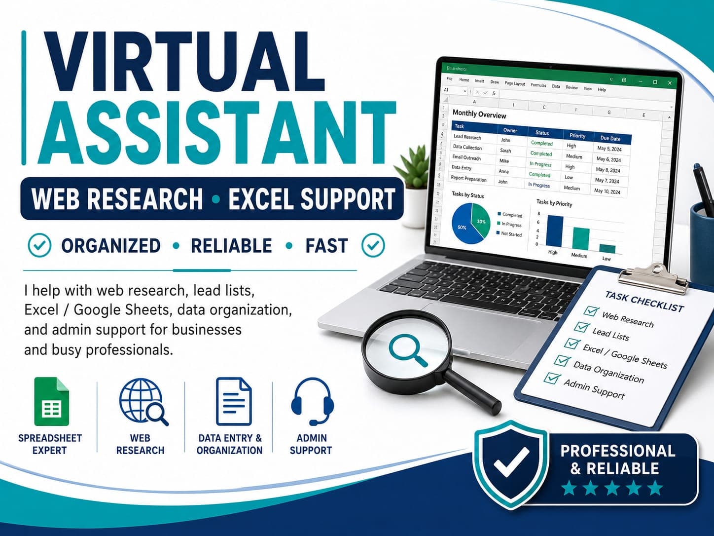 I will provide virtual assistance, web research, and Excel support